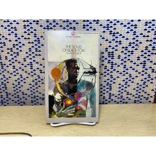 The Souls of Black Folk - W.E.B. DuBois - Vintage Paperback Book - Signet Classics Edition