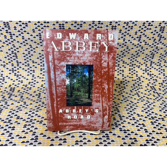 Abbey's Road - Edward Abbey - Vintage Paperback Book - Plume Edition