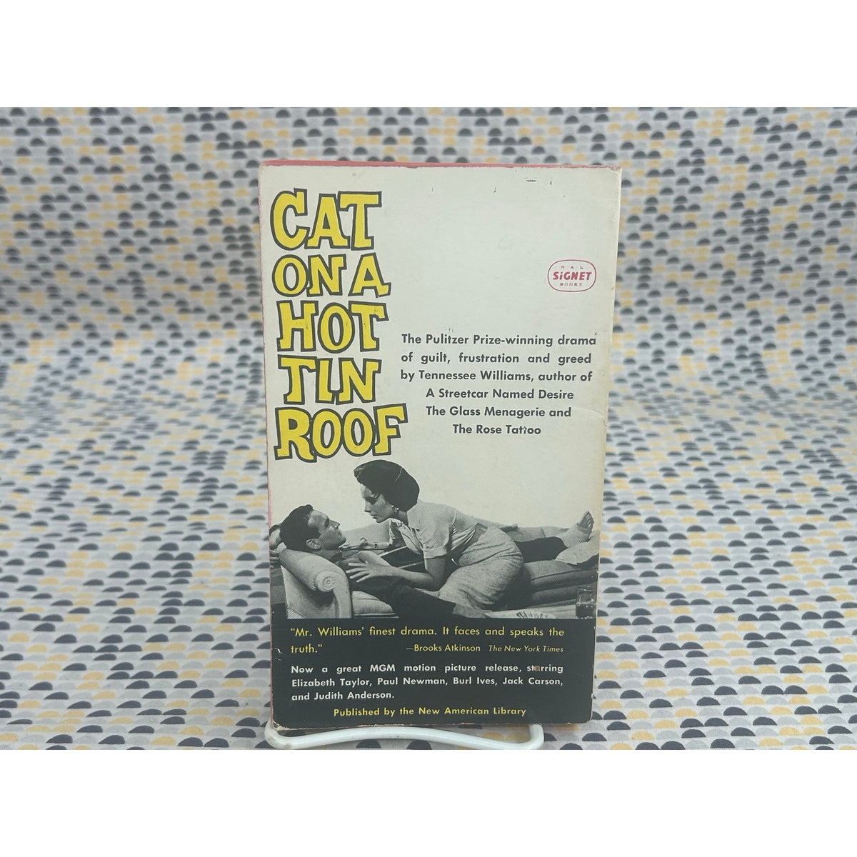 Cat On A Hot Tin Roof - Tennessee Williams - Signet Books - Movie Novelization Movie Tie-In Edition