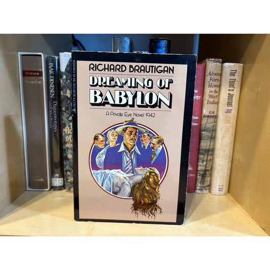 Dreaming of Babylon - A Private Eye Novel - Richard Brautigan - Delta Edition