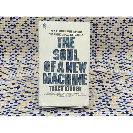 The Soul Of A New Machine - Tracy Kidder - Vintage Paperback Book - Avon Edition