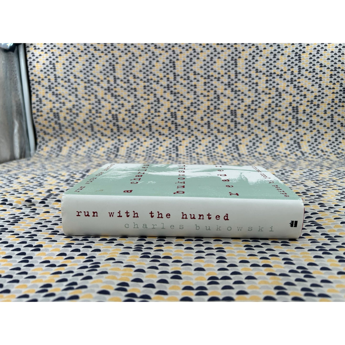 Run With the Hunted - A Charles Bukowski Reader - Hardcover Book -Ecco Books