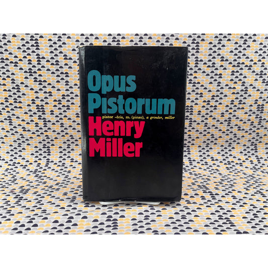 Opus Pistorum - Henry Miller - Grove Press - Hardcover - 1st Edition