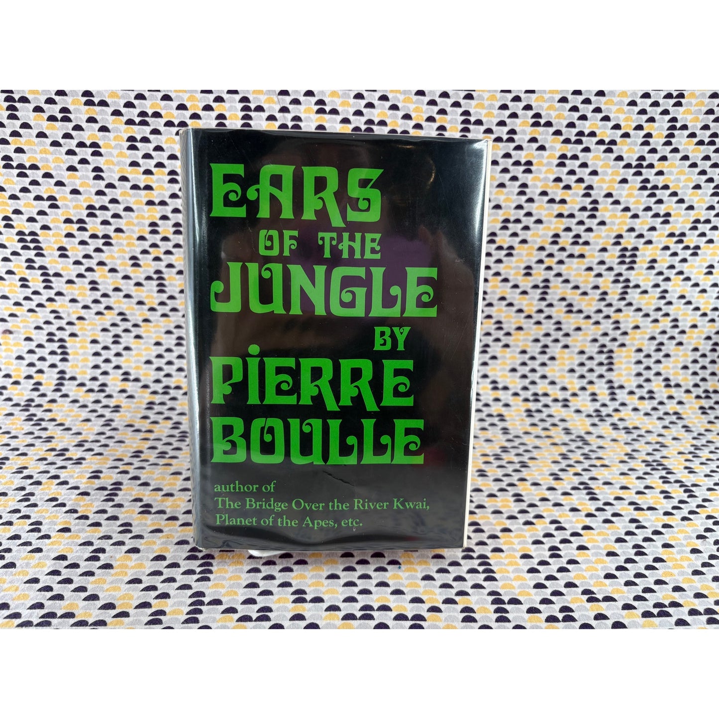 Ears Of The Jungle - Pierre Boulle - Vangaurd - Hardcover