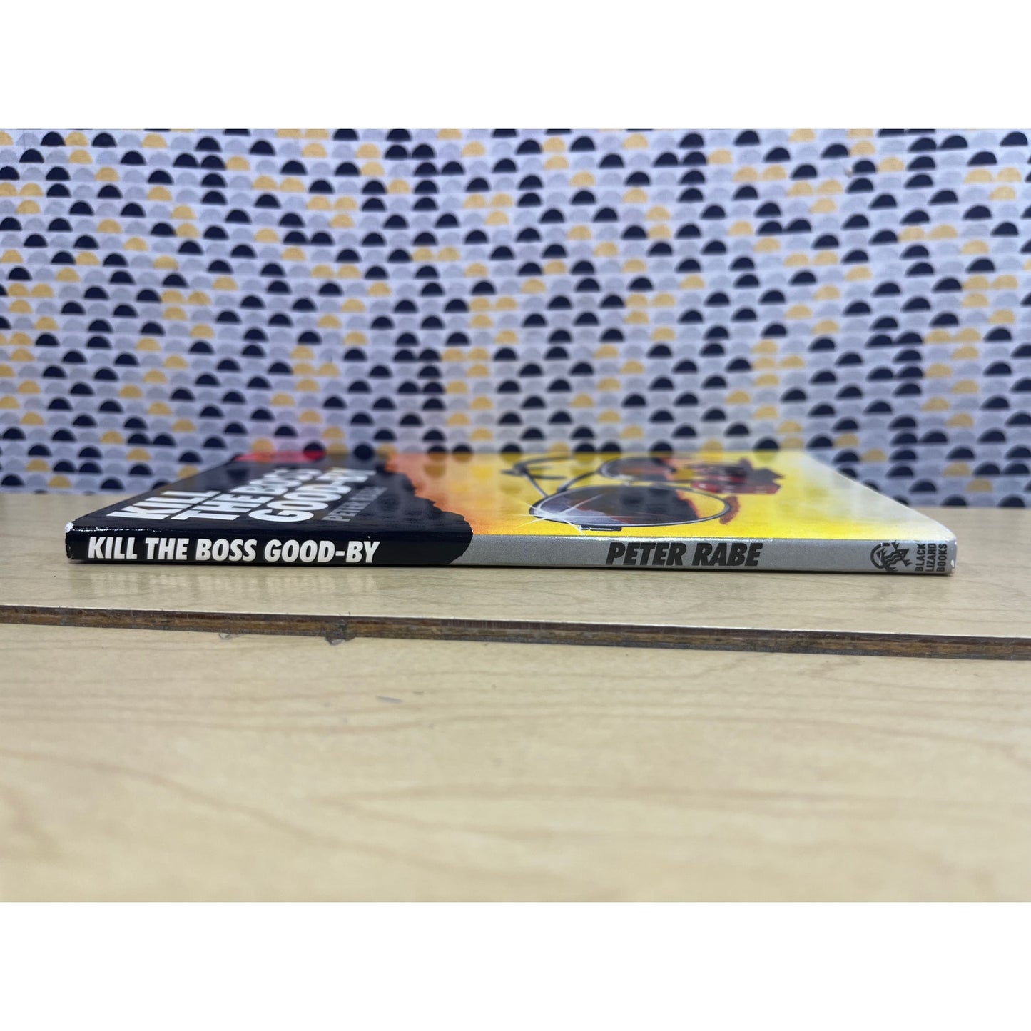 Kill the Boss Good-By - Peter Rabe - Black Lizard Crime - Paperback