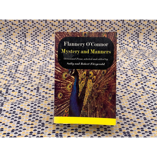 Mystery And Manners - Flannery O'Connor - Farrar, Straus and Giroux Edition