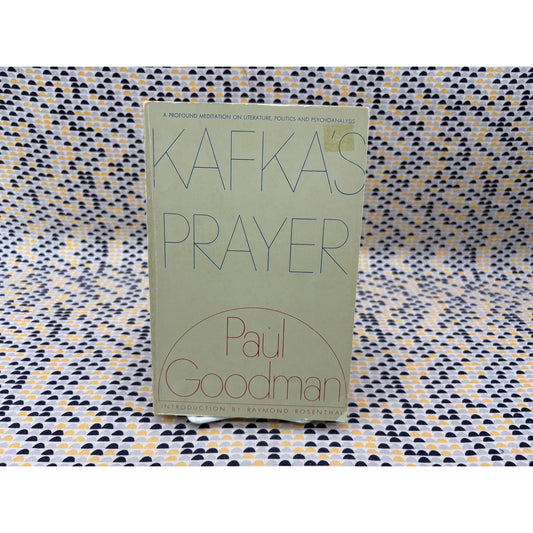 Kafkas Prayer - Paul Goodman - Hillstone - Paperback