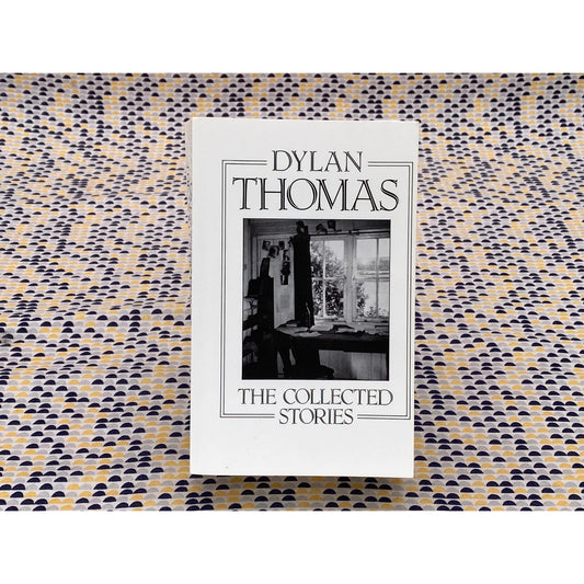 Dylan Thomas - The Selected Stories - Paperback - New Directions Edition