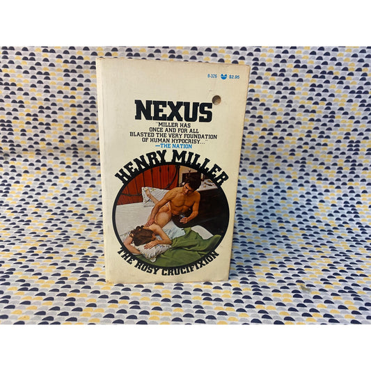 Nexus - The Rosy Crucifixion - Henry Miller - Vintage Paperback