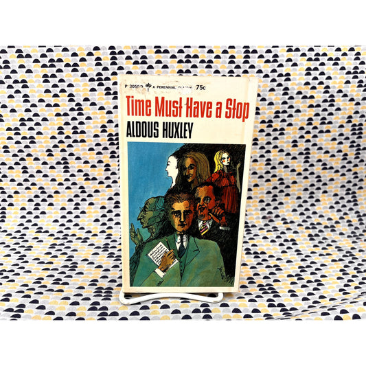 Time Must Have a Stop - Aldous Huxley - Vintage Paperback Book - Perennial Classic Edition