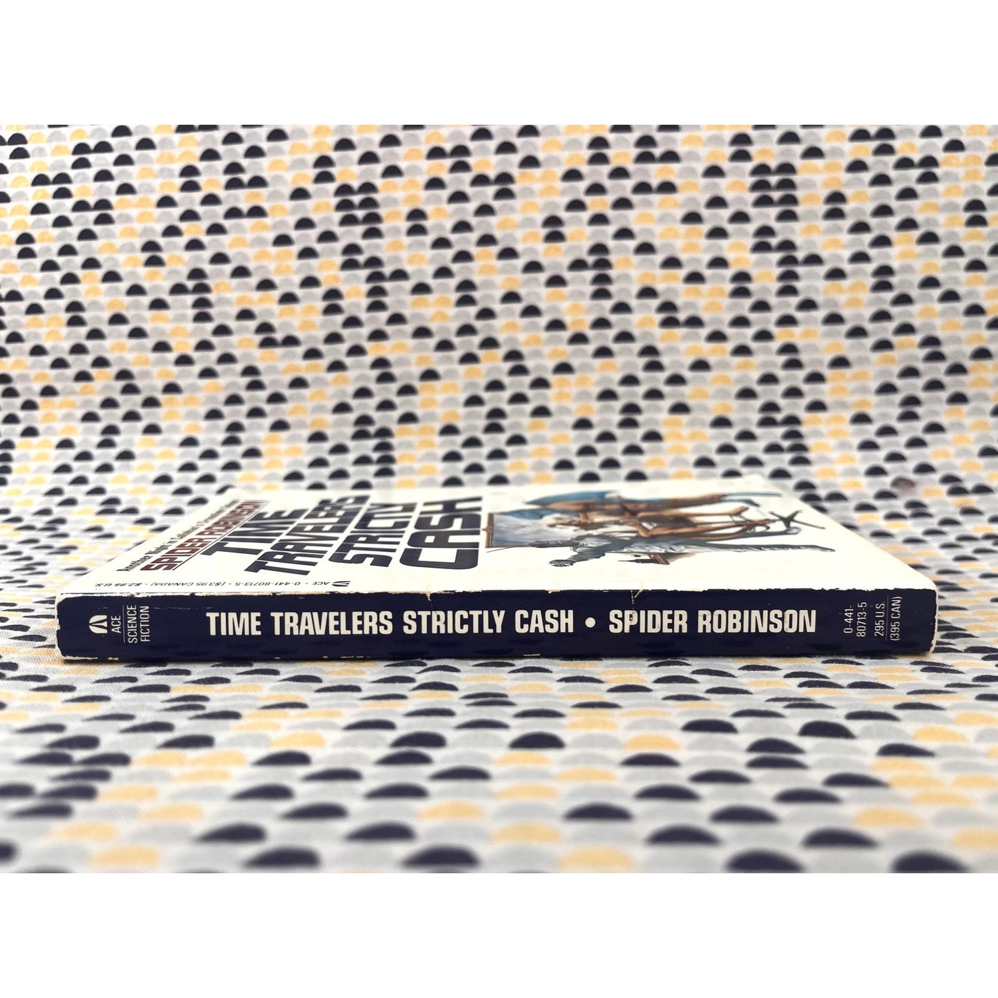Time Travelers Strictly Cash - Spider Robinson - Berkley - Paperback