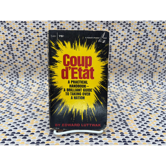 Coup'd Etat - Edward Luttwak - Fawcett Premier - Paperback