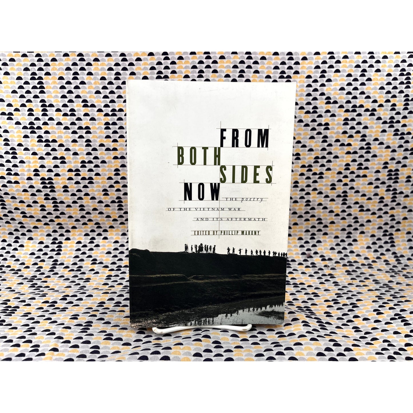 From Both Sides Now: The Poetry of the Vietnam War and its Aftermath - Ed. Phillip Mahony - Scribner Poetry - Paperback