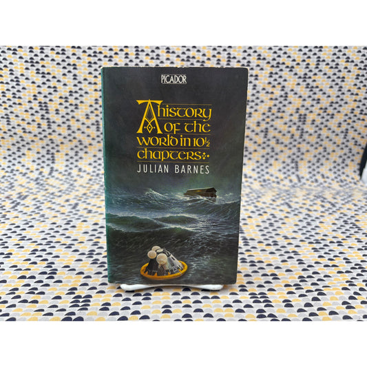 A History Of The World In 10 1/2 Chapters - Julian Barnes - Picador - Paperback