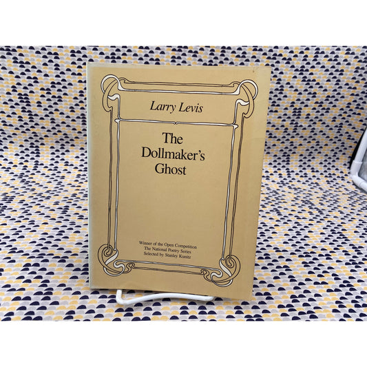 Signed - The Dollmakers Ghost - Larry Levis - Dutton - Paperback