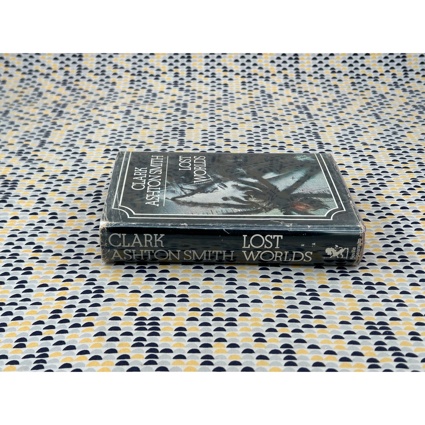 Lost Worlds - Clark Ashton Smith - Neville Spearman - Hardcover