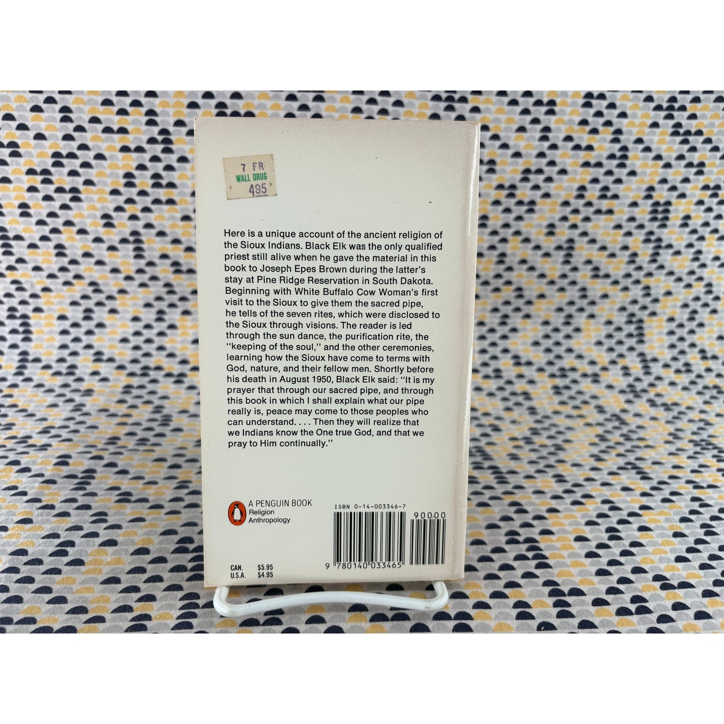 The Sacred Pipe - Black Elk's Account of the 7 Rites of the Oglala Sioux - Vintage Paperback Book - Penguin Edition