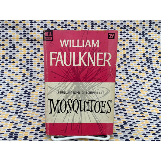 Mosquitoes - William Faulkner - Vintage Paperback Book - 35 cent Dell Edition