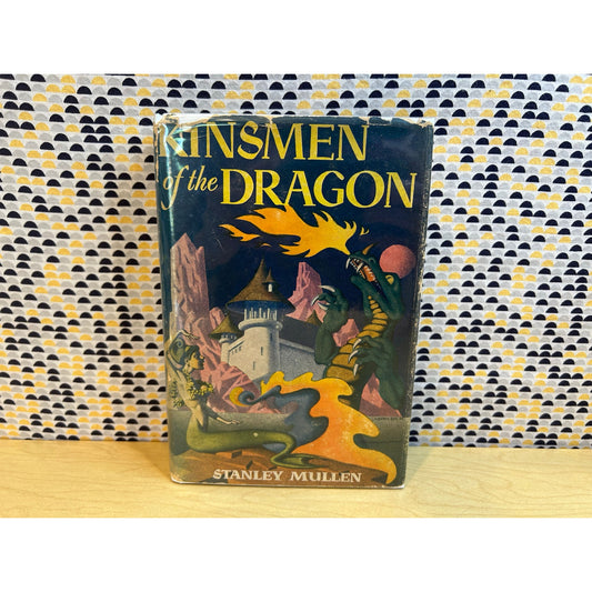 Kinsmen of the Dragon - Stanley Mullen - 1951 Shasta 1st Ed. - Art by Hannes Bok