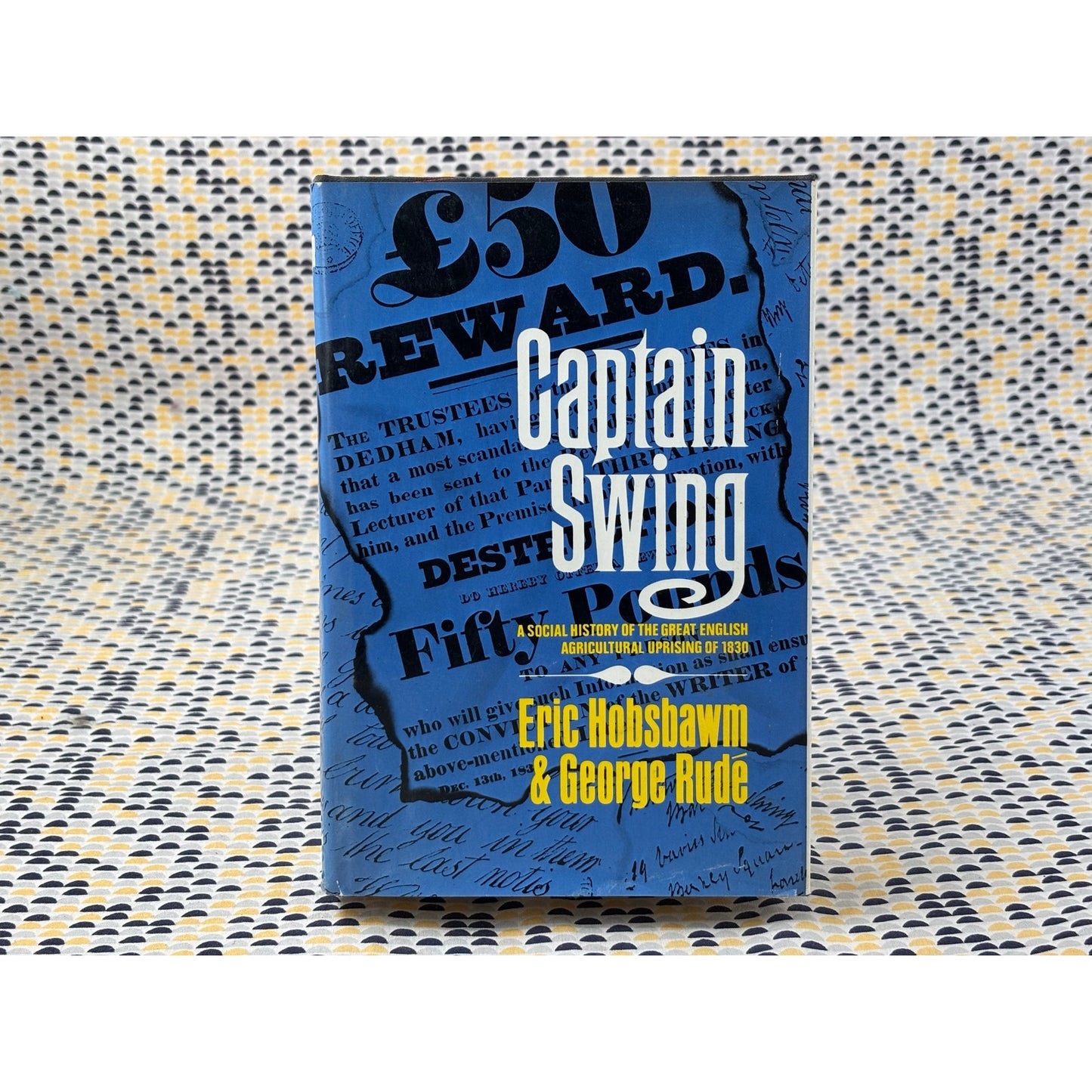 Captain Swing - Eric Hobsbawm & George Rude - Pantheon - Hardcover