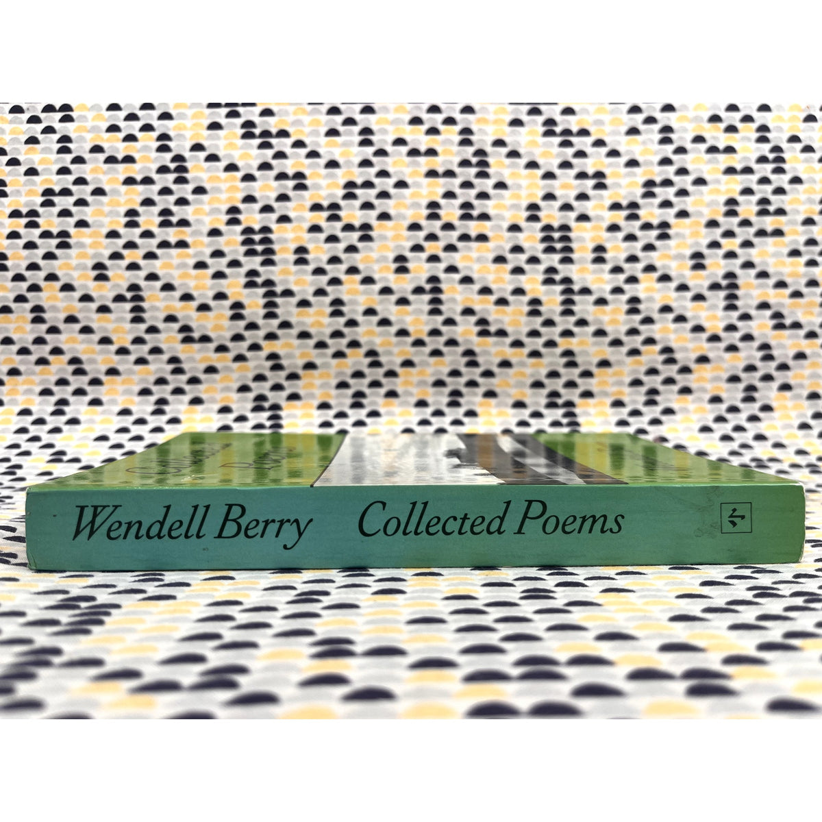 SIGNED COPY - Wendell Berry: Collected Poetry - North Point Press - Paperback
