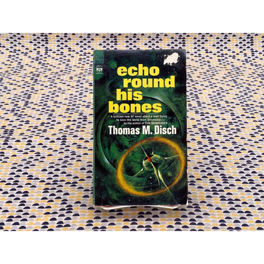 Echo Round His Bones - Thomas M. Disch - Panther/Granada Publishing Edition