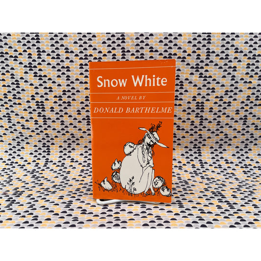 Snow White - Donald Barthelme - Atheneum Books