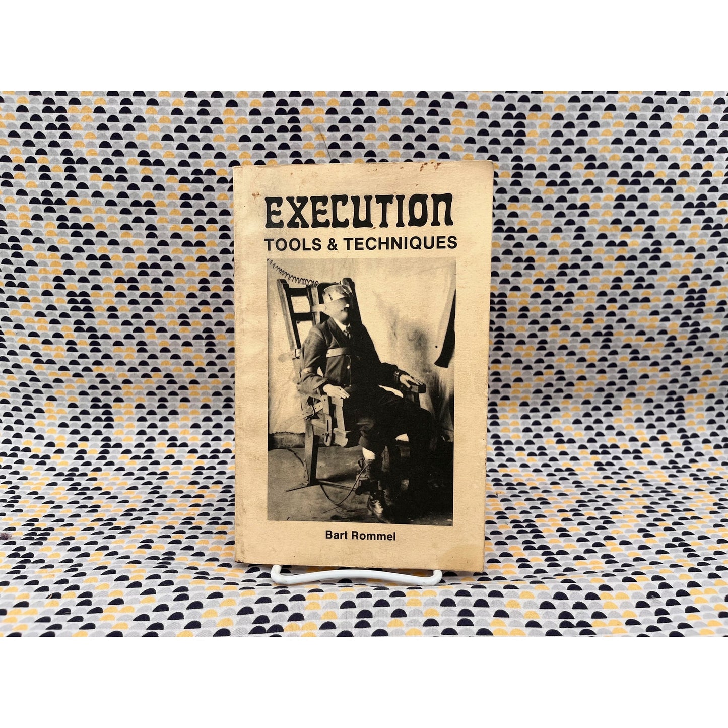 Execution: Tools and Techniques - Bart Rommel - Loompanics Unlimited