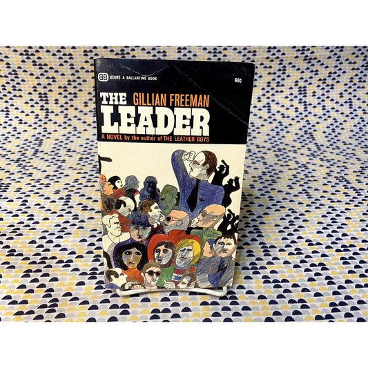 Gillian Freeman - The Leader - Ballantine - Paperback