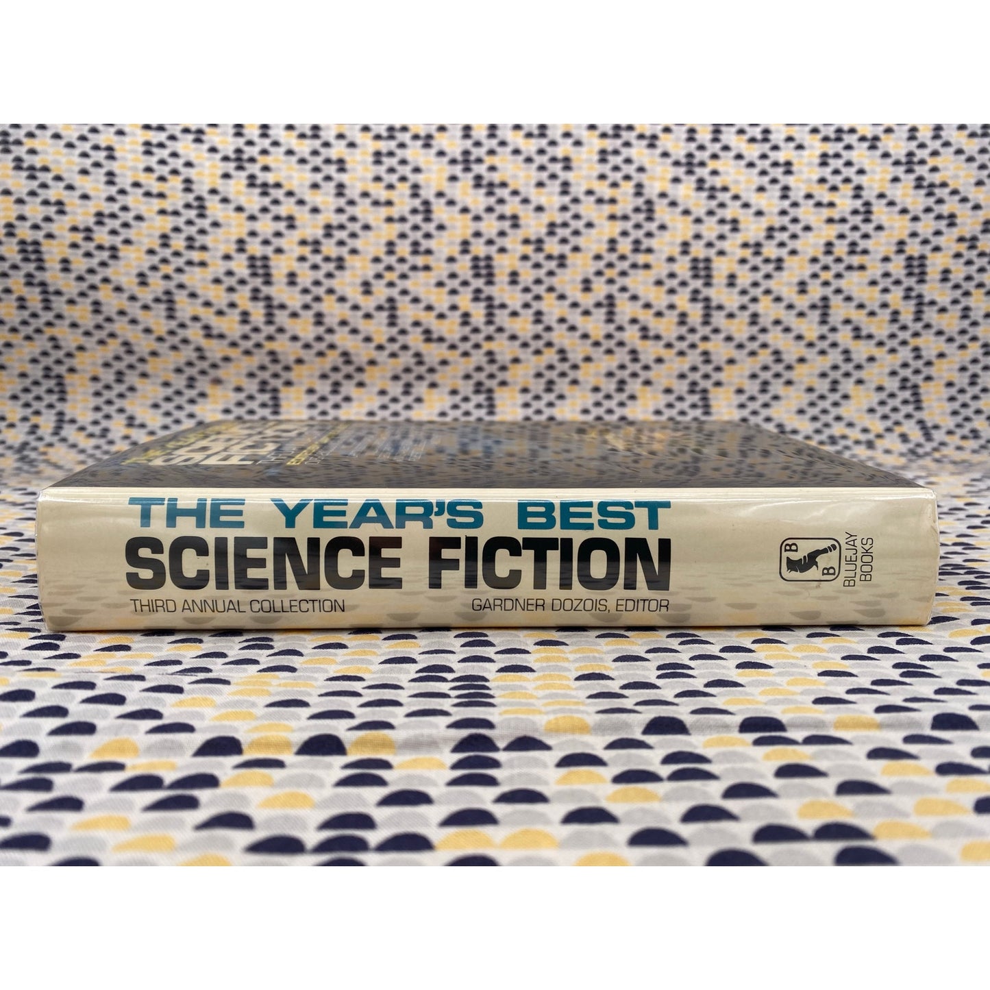 The Year's Best Science Fiction: 3rd Annual Collection - William Gibson, George RR Martin, Tiptree  - Gardner Dozois, editor -Hardcover BlueJay Edition