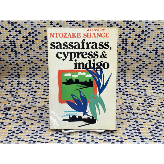 Ntozake Shange - Sassafrass, Cypress & Indigo - Vintage Paperback Book - St. Martin's Press