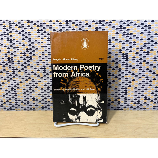 Modern Poetry from Africa - Ed. Gerald Moore. & Ulli Beier - Penguin African Library
