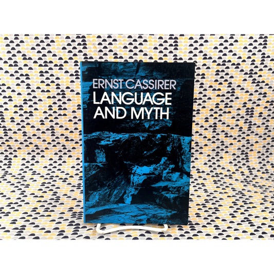 Language and Myth - Ernst Cassirer - Dover Books - Paperback