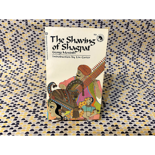 The Shaving Of Shagpat - George Meredith - Ballantine Adult Fantasy - Paperback