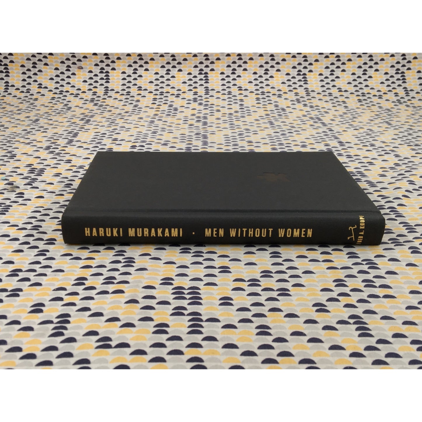 Men Without Women - Haruki Murakami - Knopf - Hardcover - 1st American Edition, 1st Print