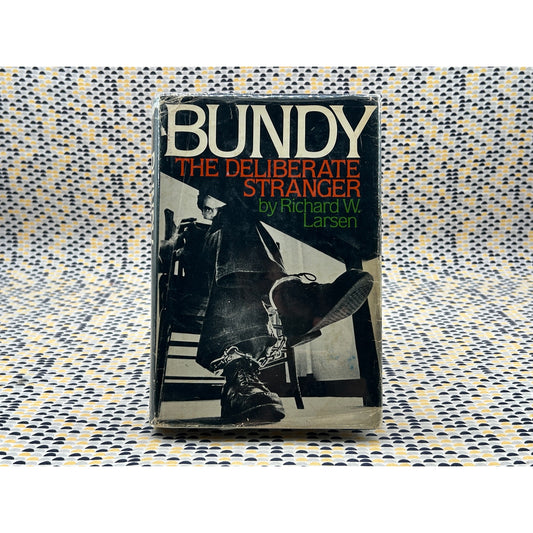 Ted Bundy The Deliberate Stranger - Richard W. Larsen - Prentice Hall - Hardcover