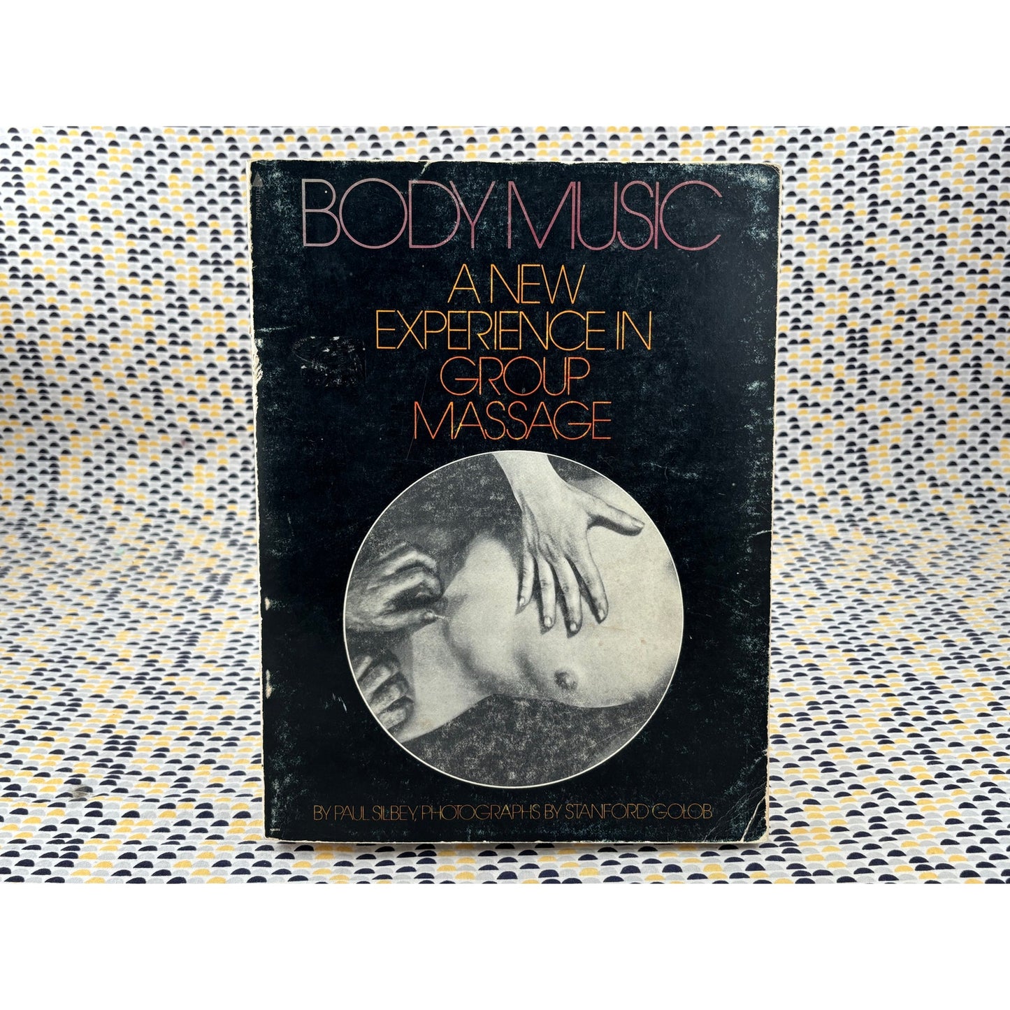 Body Music - Paul Silbey & Stanford Golob - Pyramid - Paperback