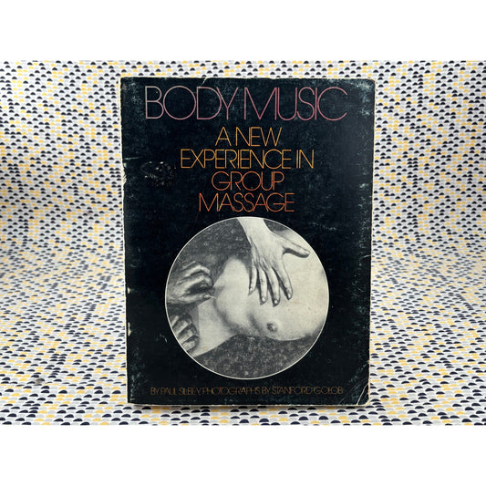 Body Music - Paul Silbey & Stanford Golob - Pyramid - Paperback