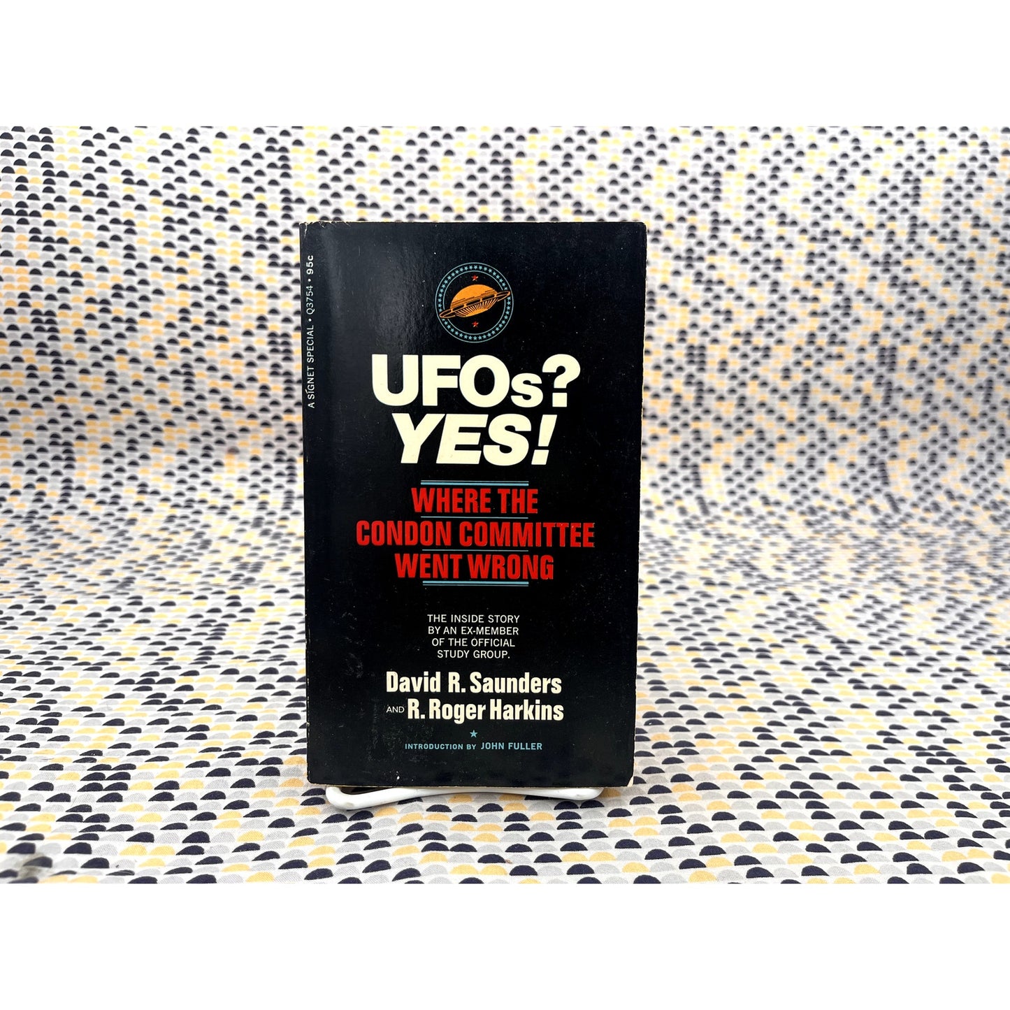 UFOs? Yes! -  Condon Committee - David R. Saunders & R. Roger Harkins - Signet Books - Paperback