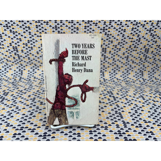 Two Years Before The Mast - Richard Henry Dana - Washington Square Press - Paperback