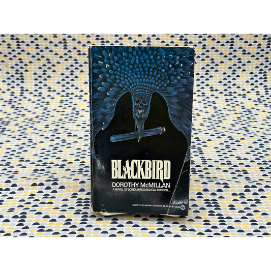 Blackbird - Dorothy McMillan - Vintage Paperback Book - Signet Edition