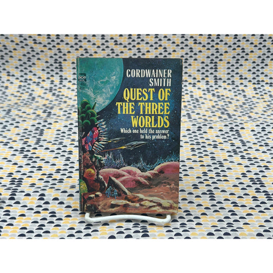 Quest of Three Worlds - Cordwainer Smith - Gray Morrow Cover Art - Ace Science F