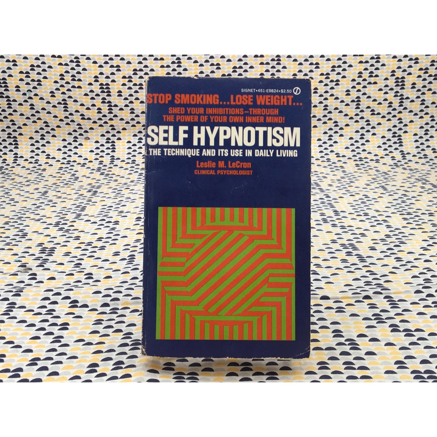 Self Hypnotism, the Technique and its Use in Daily Life - Leslie M. LeCron - Signet - Paperback