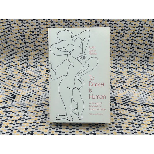 To Dance Is Human - Judith Lynne Hanna - Chicago - Paperback