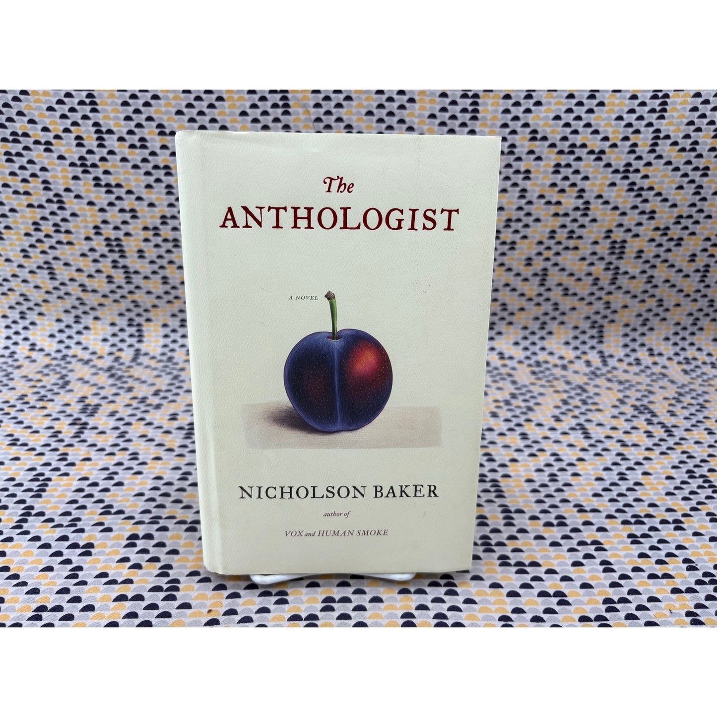 The Anthologist - Nicholson Baker - Simon & Schuster - Hardcover - 1st Edition 1st Printing