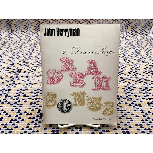 77 Dream Songs - John Berryman - Noonday - Paperback