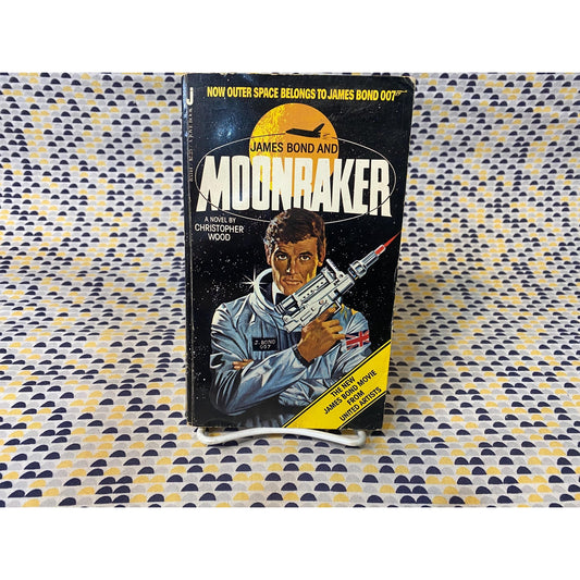James Bond and Moonraker - Christopher Wood - Movie Tie in - Vintage Paperback Book