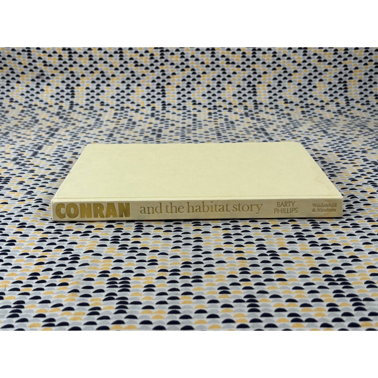 Conran and the Habitat Story - Barty Phillips - Weidenfeld & Nicolson - Hardcover
