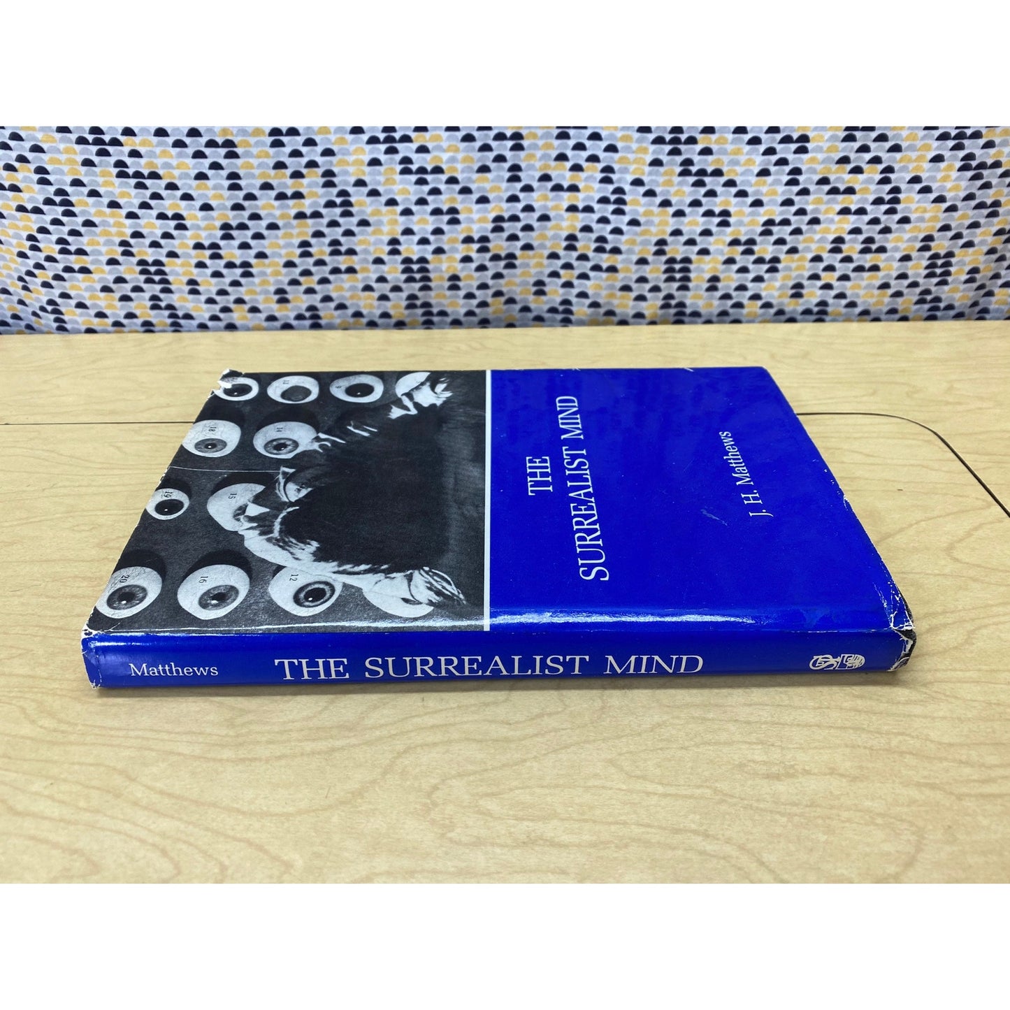 The Surrealist Mind - J.H. Matthews - Vintage Hardcover Book - Susquehanna University Press